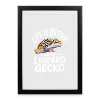 La vie est meilleure avec Leopard Gecko Tee - Affiche encadrée (27 × 37 cm) - noir - Devant