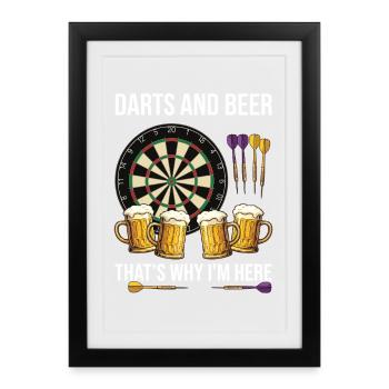 Darts and Beer – That's Why I'm Here Design - Framed poster (27 × 37 cm) - black - Front