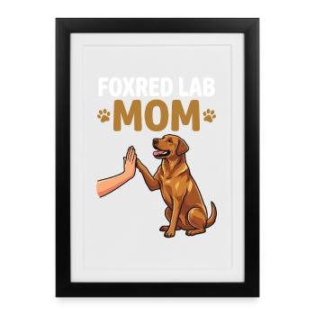Fox Red Lab Mom – High Five Dog Mom Design - Framed poster (27 × 37 cm) - black - Front