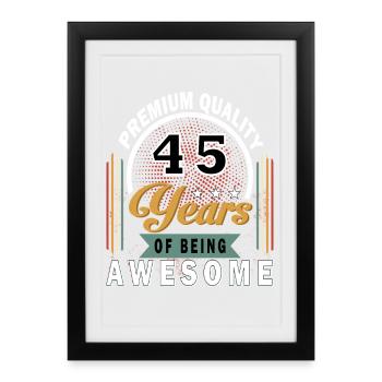 45 ans d’anniversaire génial - Affiche encadrée (27 × 37 cm) - noir - Devant