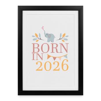Bébé né en 2026 Né en 2026 Éléphant mignon - Affiche encadrée (27 × 37 cm) - noir - Devant