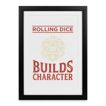 Lancer des dés permet de construire un personnage – Conception de jeu de rôle - Affiche encadrée (27 × 37 cm) - noir - Devant
