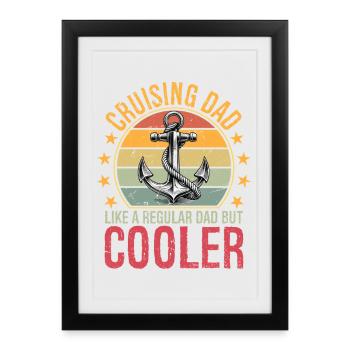 Cruising Dad Like A Regular Dad But Cooler - Framed poster (27 × 37 cm) - black - Front