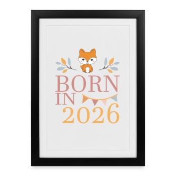 Bébé né en 2026 Né en 2026 Mignon renard - Affiche encadrée (27 × 37 cm) - noir - Devant