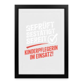 Tested confirmed ready to be a nanny in the - Framed poster (27 × 37 cm) - black - Front