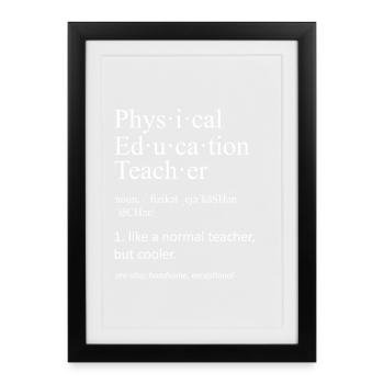 Physical Education Teacher Funny Definition Gift - Framed poster (27 × 37 cm) - black - Front