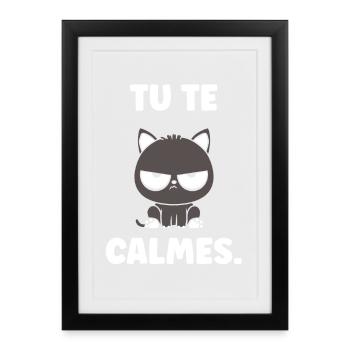 Grumpy Kitten: You calm down - Framed poster (27 × 37 cm) - black - Front