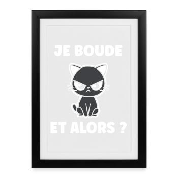 Chat Boudeur: Et Alors ? - Affiche encadrée (27 × 37 cm) - noir - Devant