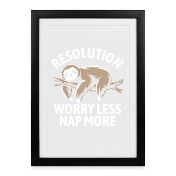 Inquiète-toi moins, fais plus de siestes | bonnes intentions - Affiche encadrée (27 × 37 cm) - noir - Devant