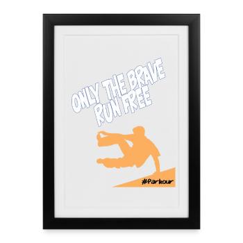 Parkour Seulement : Les Braves Run Free - Affiche encadrée (27 × 37 cm) - noir - Devant