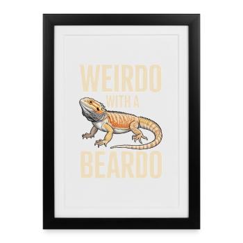 Weirdo with a Beardo Gecko - Framed poster (27 × 37 cm) - black - Front