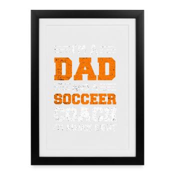 I'm a father and a football coach - Framed poster (27 × 37 cm) - black - Front