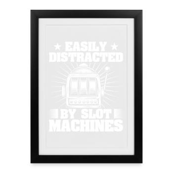 Casino Gambler Easily Distracted By Gambling - Framed poster (27 × 37 cm) - black - Front
