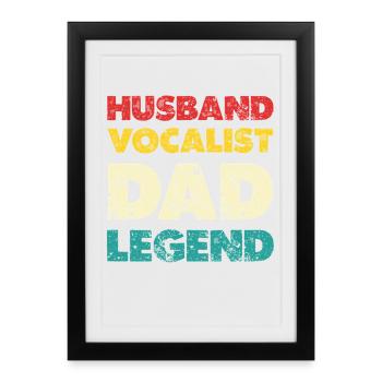 Husband Vocalist Dad Legend - Framed poster (27 × 37 cm) - black - Front