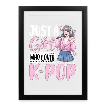 Une fille qui adore la K-Pop - Affiche encadrée (27 × 37 cm) - noir - Devant