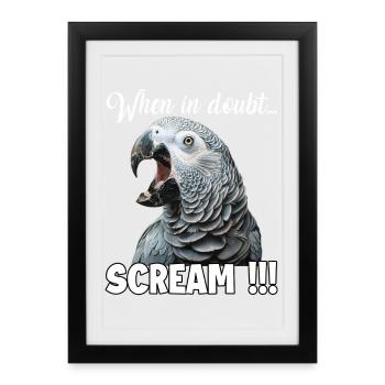 Screaming African grey parrot T, funny parrot - Framed poster (27 × 37 cm) - black - Front
