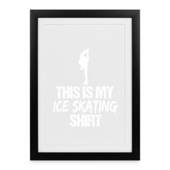 This Is My Ices Skating Shirt Figure Skater Art - Framed poster (27 × 37 cm) - black - Front