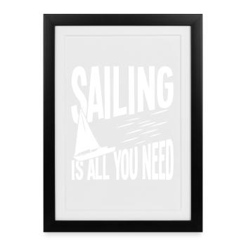 Voile : Tout ce dont vous avez besoin - Affiche encadrée (27 × 37 cm) - noir - Devant