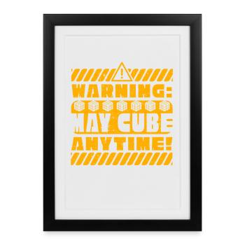 Speedcubing Speed Cube Warning May Cube Anytime - Framed poster (27 × 37 cm) - black - Front