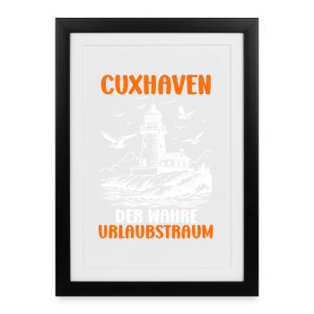 Cuxhaven THE TRUE HOLIDAY DREAM Fun - Framed poster (27 × 37 cm) - black - Front