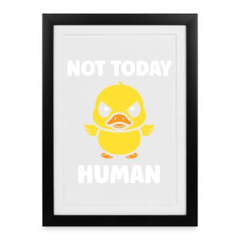 Rebellious duckling not today - Framed poster (27 × 37 cm) - black - Front