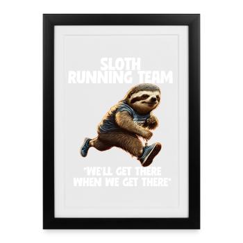 Sloth Running Team We'll Get There  - Framed poster (27 × 37 cm) - black - Front