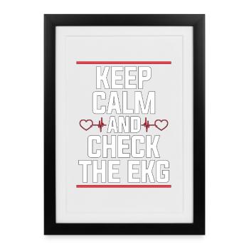 Technicien en cardiologie : Restez calme et vérifiez le laboratoire de cathétérisme - Affiche encadrée (27 × 37 cm) - noir - Devant