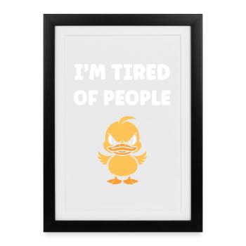 Marre des gens Canard grognon - Affiche encadrée (27 × 37 cm) - noir - Devant