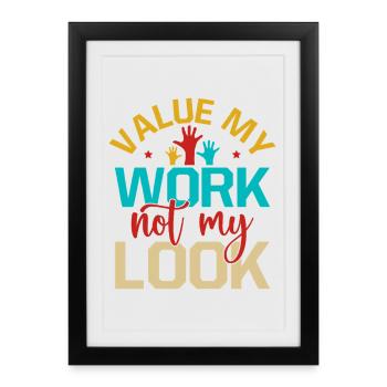 Social Worker Quote Value My Work Not Look Social - Framed poster (27 × 37 cm) - black - Front