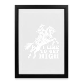 Rodeo Horse Riding Like To Get High Cowboy - Framed poster (27 × 37 cm) - black - Front