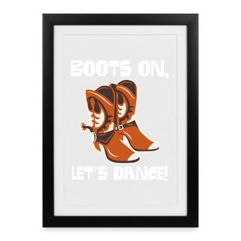 Boots On: Dancing Cowboy Boots - Framed poster (27 × 37 cm) - black - Front
