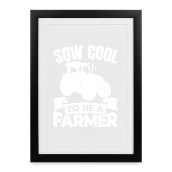 So cool to be a farmer - Framed poster (27 × 37 cm) - black - Front