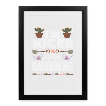 Ich Bin Netter Nach Gardenin Netter Gärtner - Gerahmtes Poster (27 × 37 cm) - Schwarz - Vorne