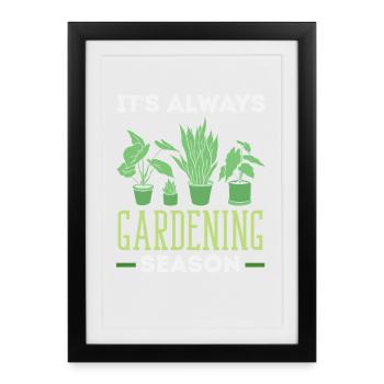 Gardening Season Funny Plant Lover Gardener - Framed poster (27 × 37 cm) - black - Front