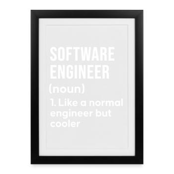 Software Engineer Saying Shirt - Framed poster (27 × 37 cm) - black - Front