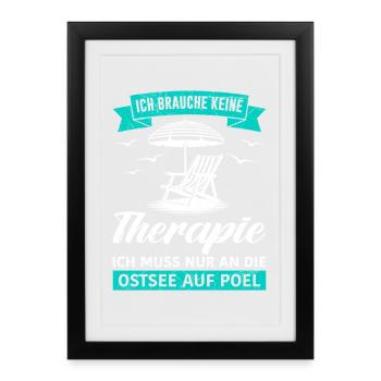 Poel N’A PAS BESOIN DE THÉRAPIE, DOIT ALLER EN MER BALTIQUE - Affiche encadrée (27 × 37 cm) - noir - Devant