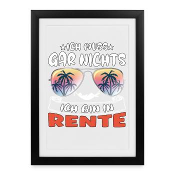 Je n’ai rien à faire – je suis à la retraite - Affiche encadrée (27 × 37 cm) - noir - Devant
