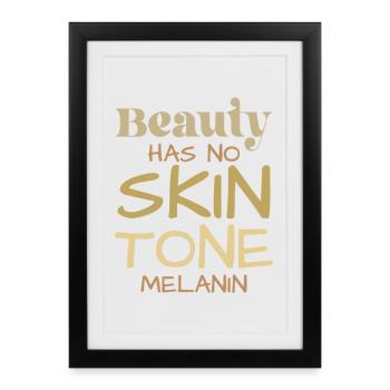 Beauty knows no skin tone - Framed poster (27 × 37 cm) - black - Front