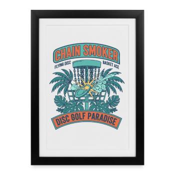 Chain Smoker Disc Golf Paradise Flying Disc Basket - Framed poster (27 × 37 cm) - black - Front