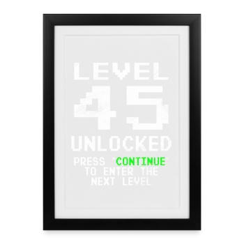 Level 45 unlocked - Gamer - Birthday - Gift - Framed poster (27 × 37 cm) - black - Front