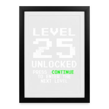 Level 25 Unlocked Shirt 25th Birthday Shirt - Framed poster (27 × 37 cm) - black - Front