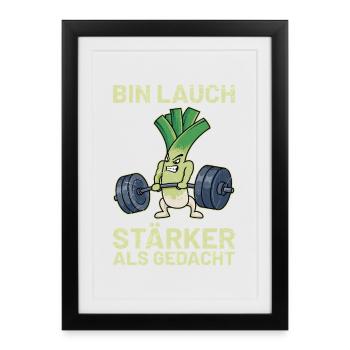 Weightlifter BIN LEEK STRONGER THAN EXPECTED Funny - Framed poster (27 × 37 cm) - black - Front