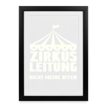 Circus management - Not my monkeys - Framed poster (27 × 37 cm) - black - Front