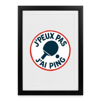 I can't I Ping - Framed poster (27 × 37 cm) - black - Front