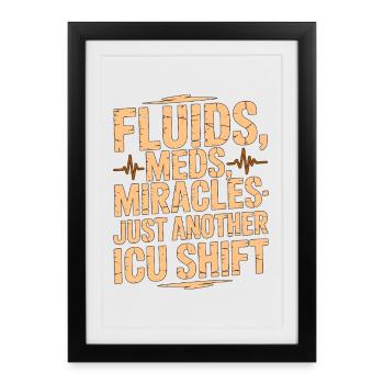 Infirmière en soins intensifs Fluides Médicaments Miracles Medical Frontline - Affiche encadrée (27 × 37 cm) - noir - Devant