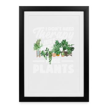 I need more plants plant lover - Framed poster (27 × 37 cm) - black - Front