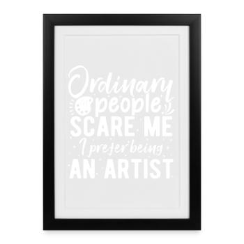 Peintre artiste drôle Je préfère être un cadeau d’artiste - Affiche encadrée (27 × 37 cm) - noir - Devant