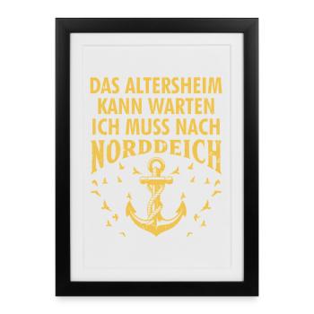 Grand-père, la maison de retraite peut attendre, doit aller à Norddeich - Affiche encadrée (27 × 37 cm) - noir - Devant
