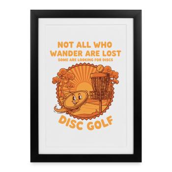 Not All Who Wander Are Lost Looking For Discs Disc - Framed poster (27 × 37 cm) - black - Front