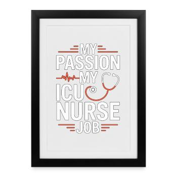 Infirmière en réanimation Ma passion Ma Infirmière en soins intensifs - Affiche encadrée (27 × 37 cm) - noir - Devant